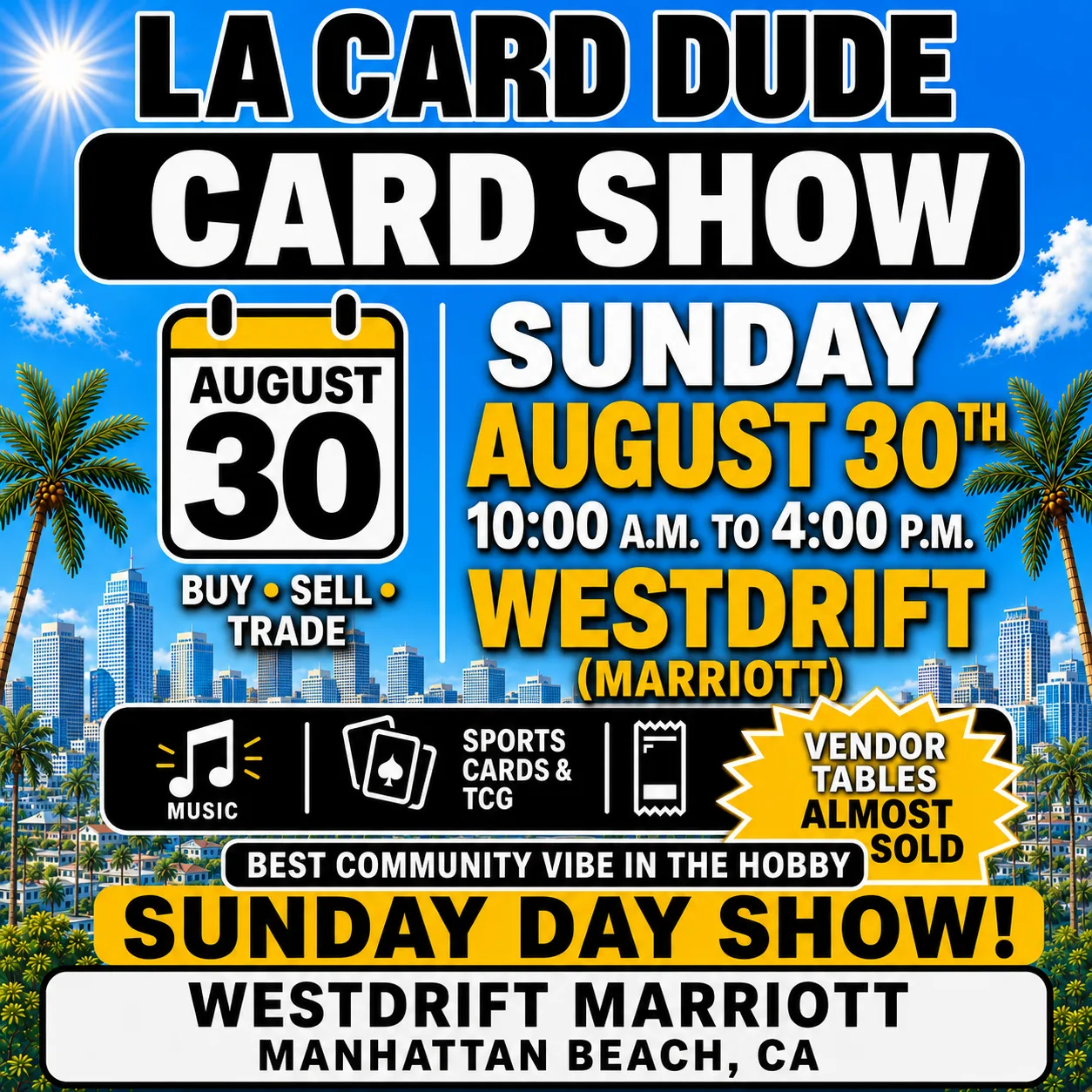 August 30th Sunday Day 10am-4pm Westdrift Marriott