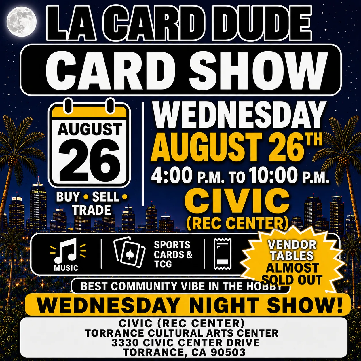 August 26th Wednesday Night 4pm-10pm Civic (Rec Center)