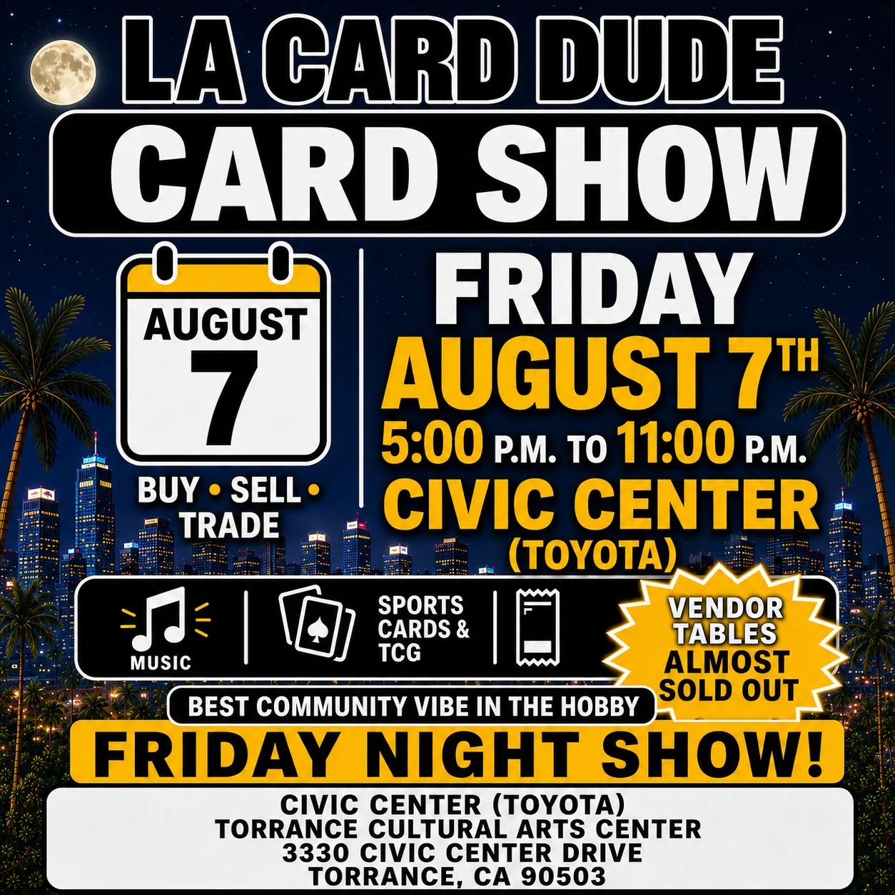 August 7th Friday Night 5pm-11pm Civic Center (Toyota)