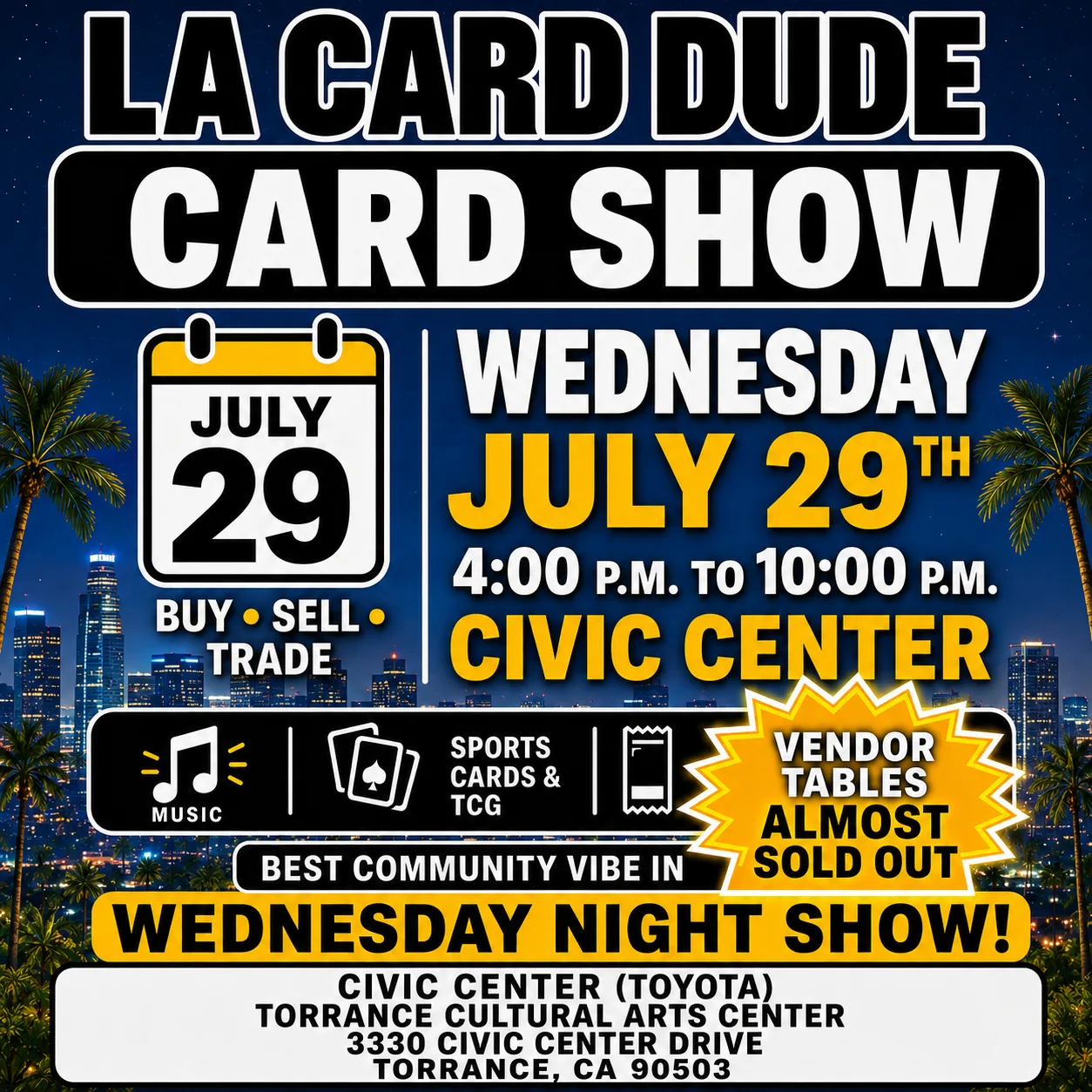 July 29th Wednesday Night 4pm-10pm Civic Center (Toyota)