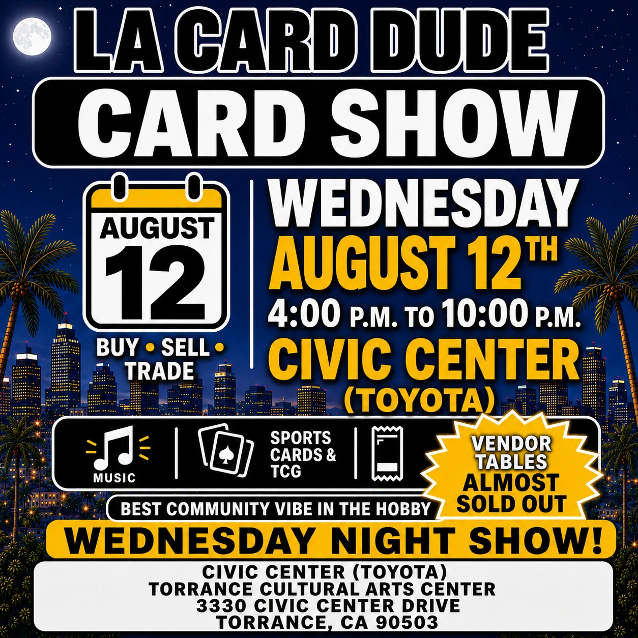 August 12th Wednesday Night 4pm-10pm Civic Center (Toyota)