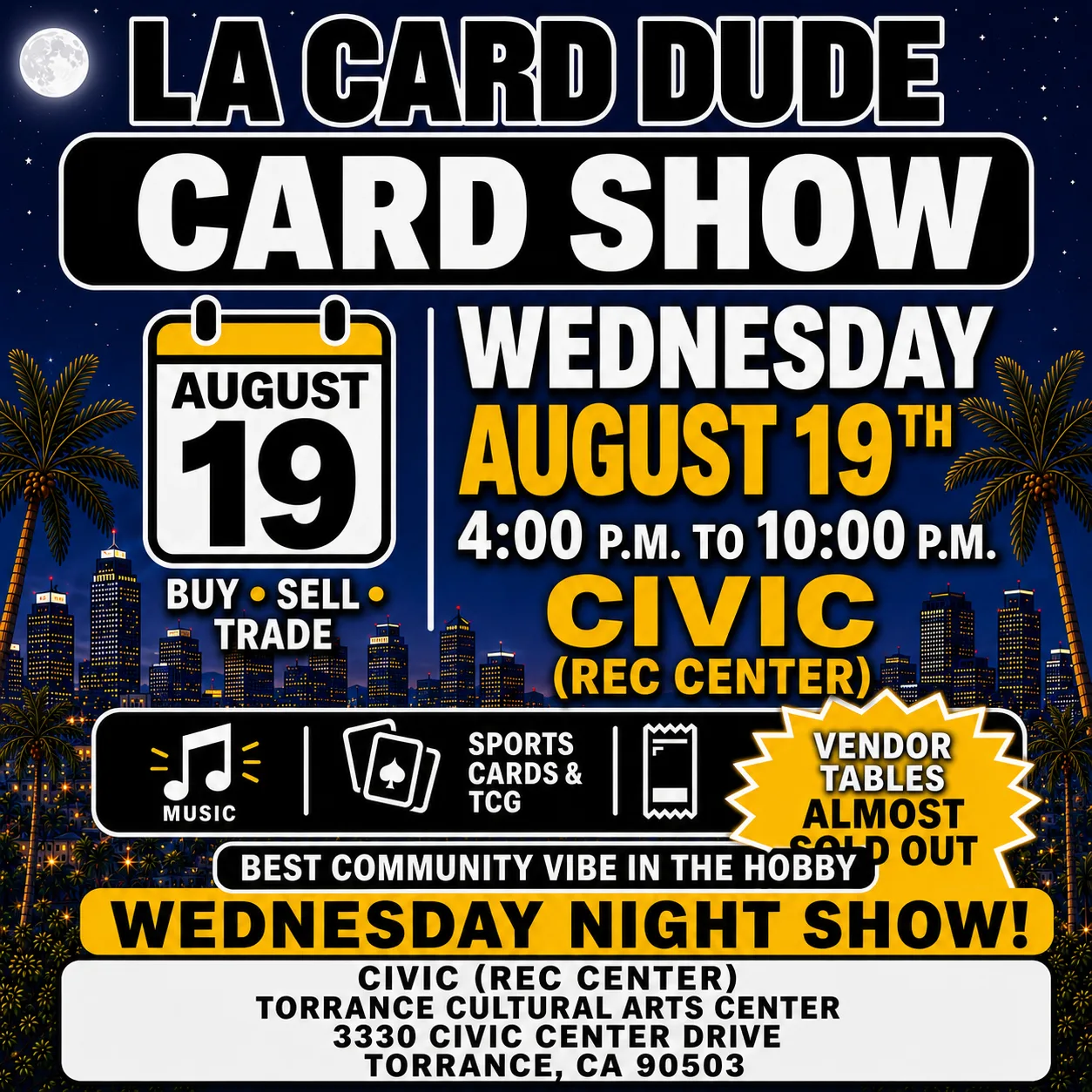 August 19th Wednesday Night 4pm-10pm Civic (Rec Center)