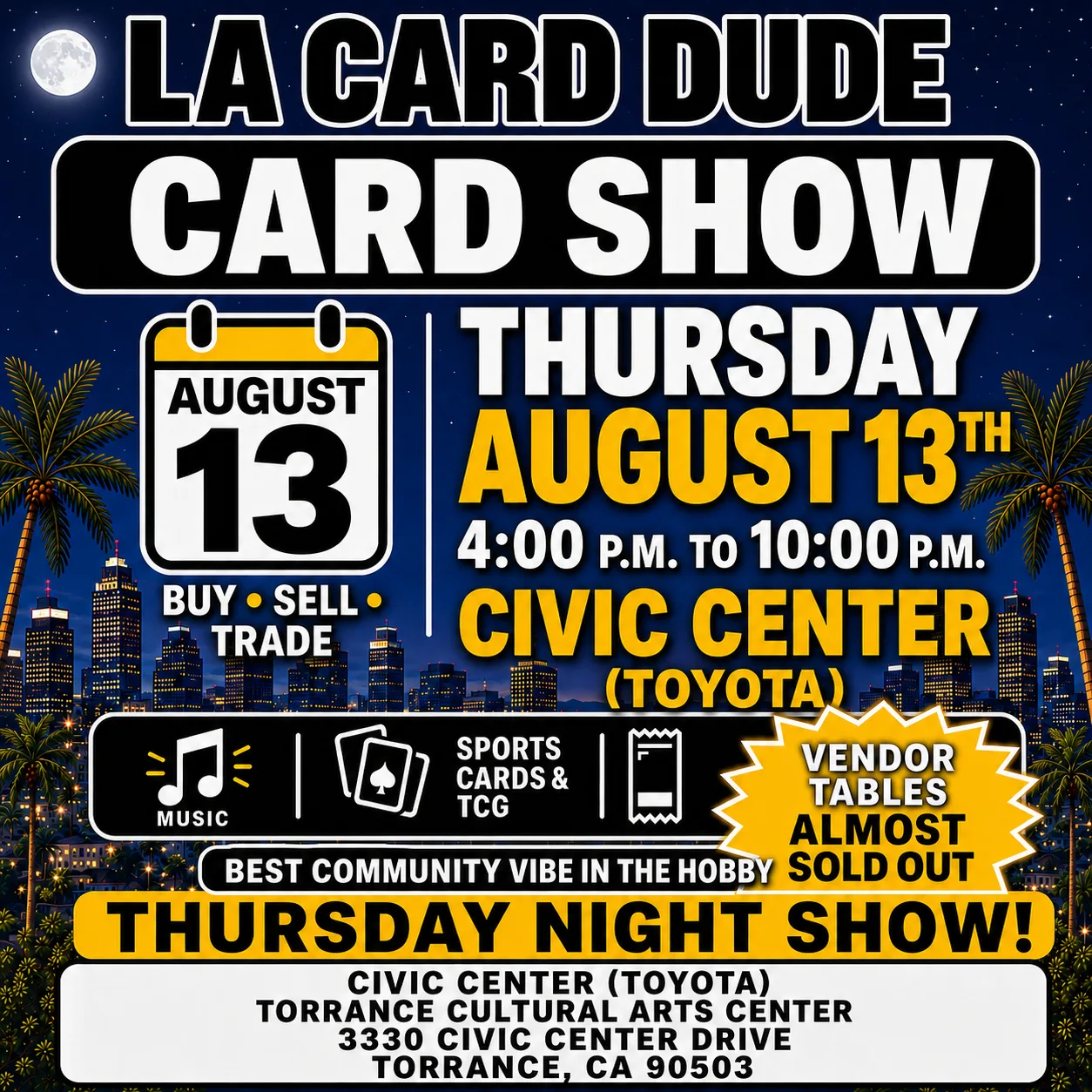 August 13th Thursday Night 4pm-10pm Civic Center (Toyota)