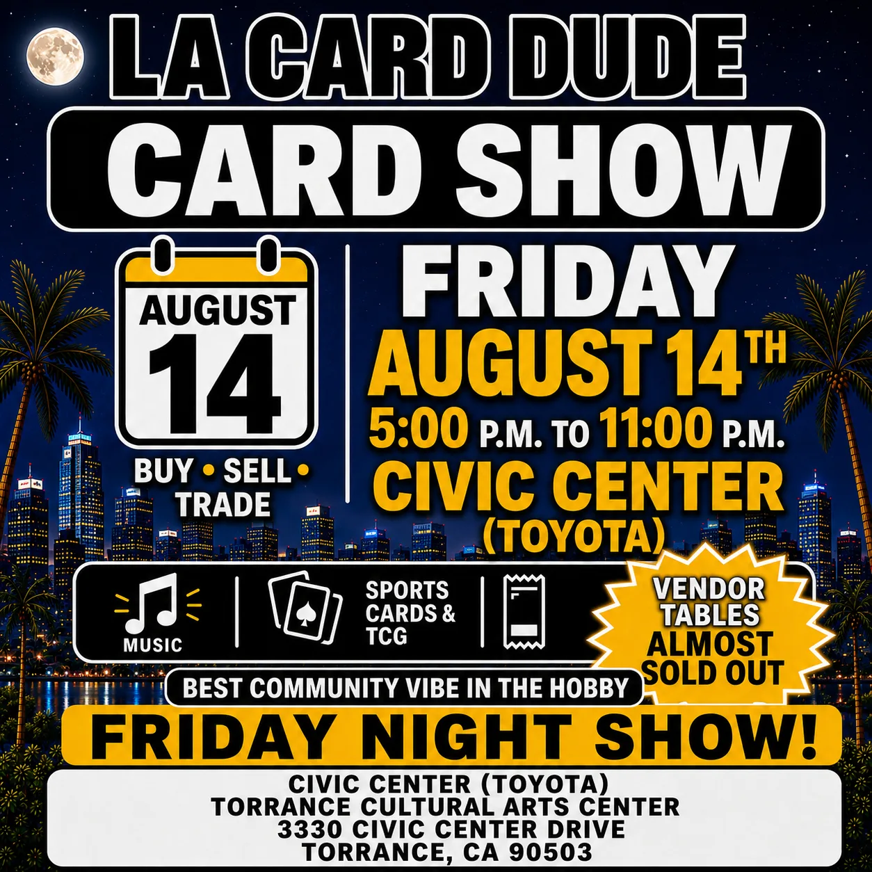 August 14th Friday Night 4pm-10pm Civic Center (Toyota)